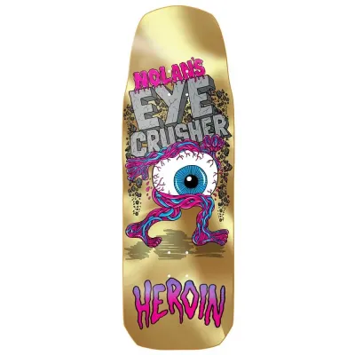 Heroin Skateboards Nolan Eye Crusher