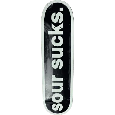 Sour Sour Sucks