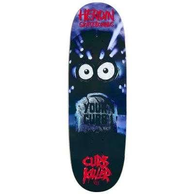 Heroin Skateboards Curb Killer