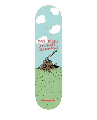 Censorship Skateboards Fck Trees